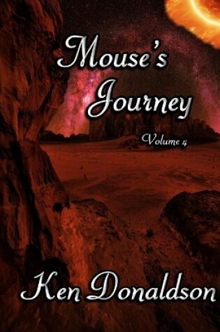 Cover of Mouse's Journey Volume 4