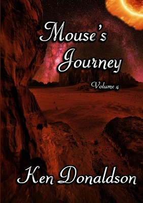 Book cover for Mouse's Journey Volume 4