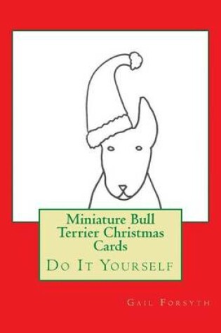 Cover of Miniature Bull Terrier Christmas Cards