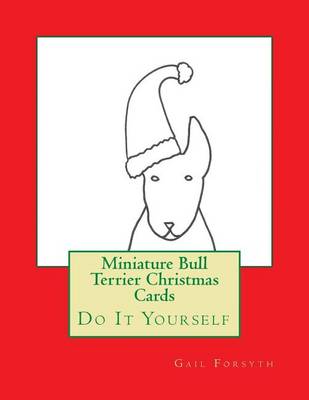 Book cover for Miniature Bull Terrier Christmas Cards