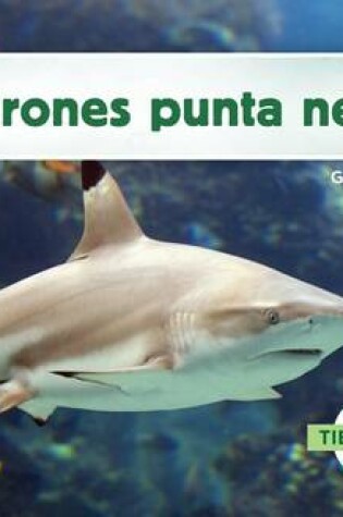 Cover of Tiburones Punta Negra (Blacktip Reef Sharks)