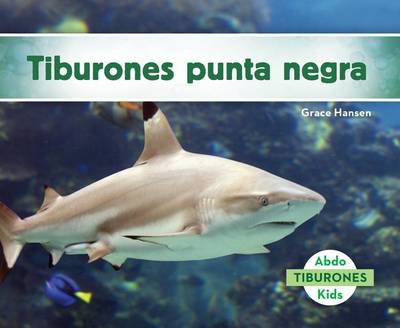 Cover of Tiburones Punta Negra (Blacktip Reef Sharks)