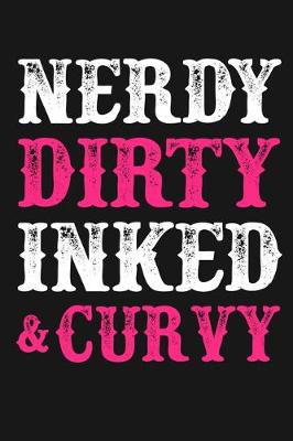 Book cover for Nerdy Dirty Inked & Curvy