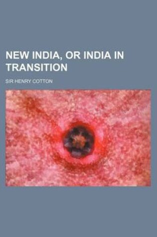Cover of New India, or India in Transition