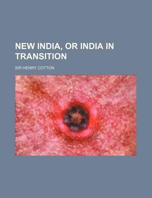 Book cover for New India, or India in Transition