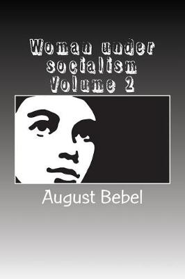 Book cover for Woman Under Socialism Volume 2