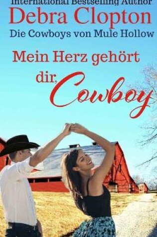 Cover of Mein Herz gehört dir, Cowboy