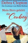 Book cover for Mein Herz geh�rt dir, Cowboy