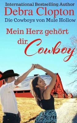 Cover of Mein Herz geh�rt dir, Cowboy