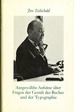 Cover of Ausgew Hlte Aufs Tze Ber Fragen Der Gestalt Des Buches Und Der Typographie