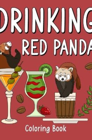 Cover of Drinking Red Panda Coloring Book