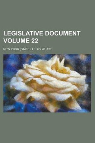 Cover of Legislative Document Volume 22