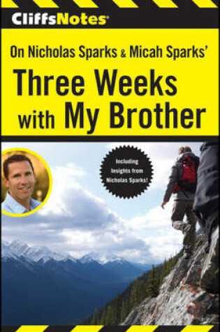 Cover of CliffsNotes On Nicholas Sparks and Micah Sparks' Three Weeks with My Brother