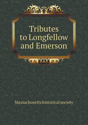 Book cover for Tributes to Longfellow and Emerson