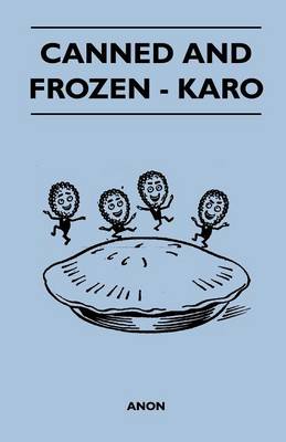 Book cover for Canned and Frozen - Karo