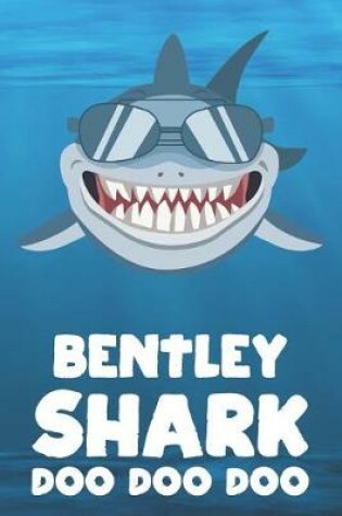 Cover of Bentley - Shark Doo Doo Doo