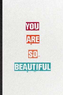 Book cover for You Are So Beautiful
