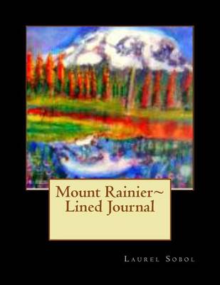 Book cover for Mount Rainier Lined Journal
