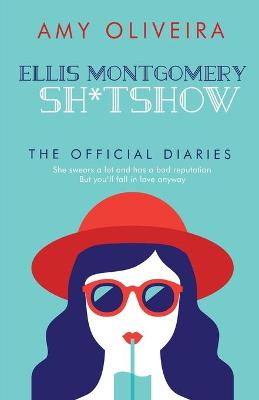 Book cover for Ellis Montgomery Sh*tshow