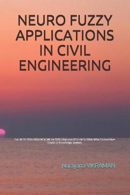 Book cover for Neuro Fuzzy Applications in Civil Engineering