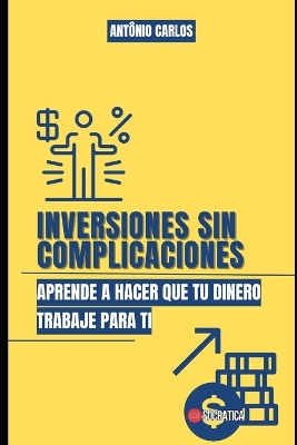 Cover of Inversiones sin complicaciones