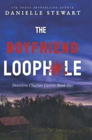 Cover of The Boyfriend Loophole