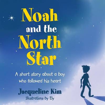 Book cover for Noah and the North Star