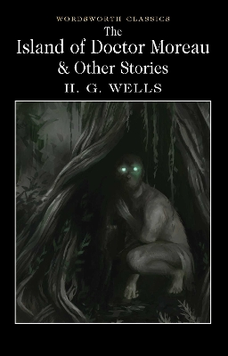 Book cover for The Island of Doctor Moreau and Other Stories