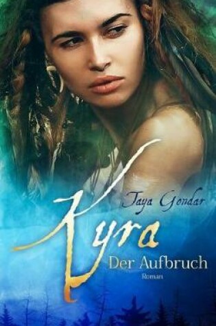 Cover of Kyra - Der Aufbruch