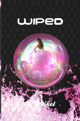Book cover for Wiped (Trapped Trilogy)