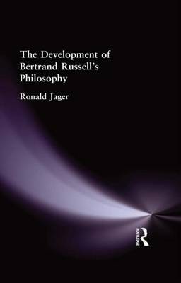 Cover of The Development of Bertrand Russell's Philosophy