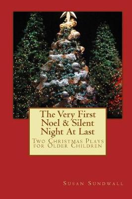 Book cover for The Very First Noel & Silent Night At Last