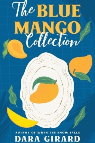 Cover of The Blue Mango Collection