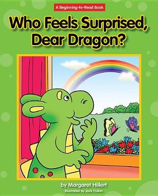 Book cover for Who Feels Surprised, Dear Dragon?