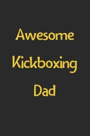 Cover of Awesome Kickboxing Dad