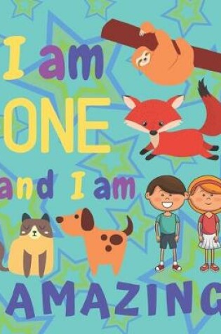 Cover of I am ONE and I am Amazing
