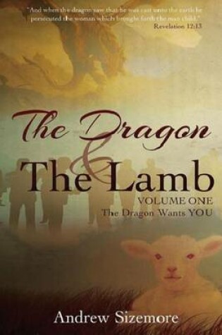 Cover of The Dragon and the Lamb Vol.1