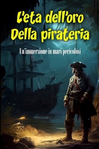 Cover of L'età dell'oro Della pirateria