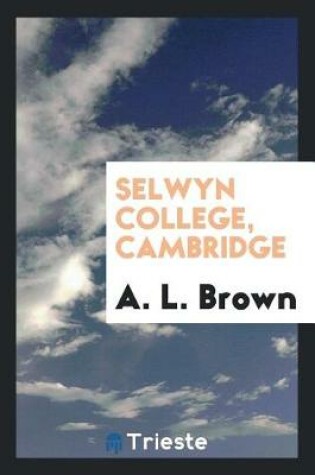 Cover of Selwyn College, Cambridge