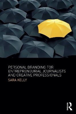 Book cover for Personal Branding for Entrepreneurial Journalists and Creative Professionals