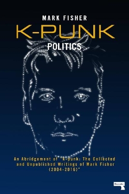 Book cover for k-punk: Politics