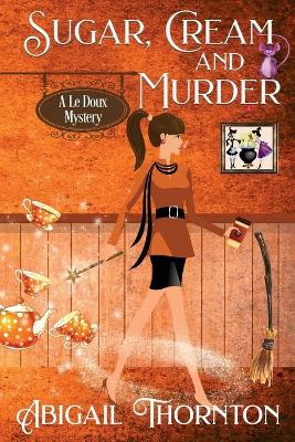 Book cover for Sugar, Cream and Murder