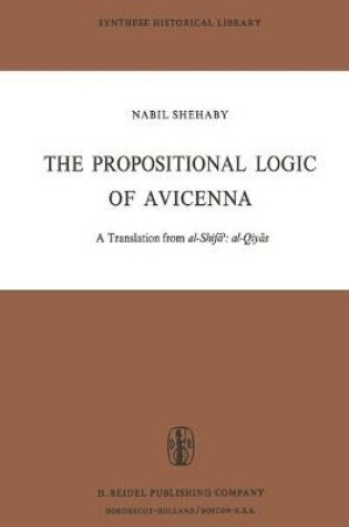 Cover of The Propositional Logic of Avicenna