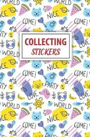 Cover of Collecting Stickers