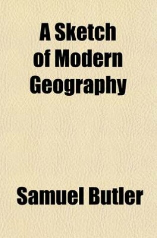 Cover of A Sketch of Modern Geography