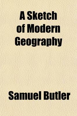 Book cover for A Sketch of Modern Geography