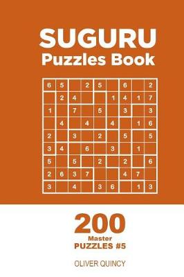 Cover of Suguru - 200 Master Puzzles 9x9 (Volume 5)