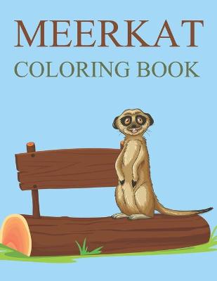 Book cover for Meerkat Coloring Book