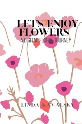 Cover of Let's Enjoy Flowers