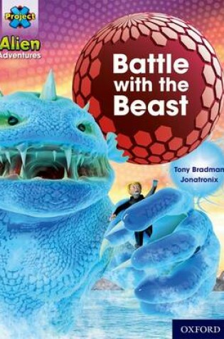 Cover of Project X: Alien Adventures: Turquoise: Battle With The Beast